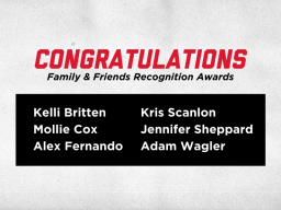 Six receive Family & Friends Recognition Awards