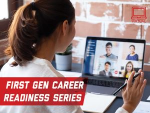 First Gen Career Readiness Series