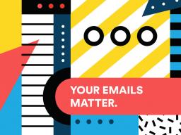 Emails Matter!