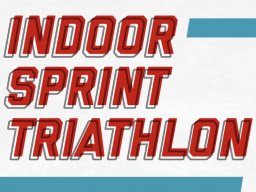 Participate in the Indoor Sprint Triathlon where you will swim, bike and run your way to the finish line.