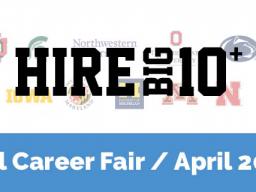 Hire Big 10+ Virtual Career Fair - April 20, 2021