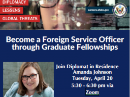 Become a Foreign Service Officer through Graduate Fellowships