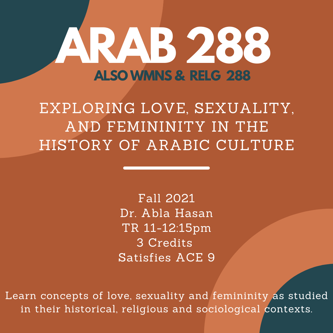 ARAB 288: Exploring Love, Sexuality, and Femininity in the History of Arabic Culture