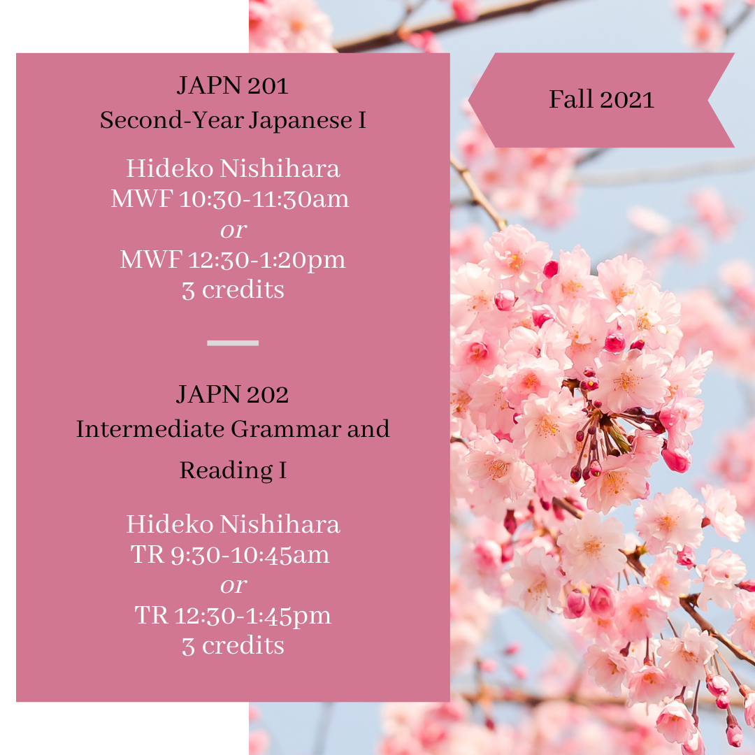 JAPN 201: Second-Year Japanese I/JAPN 202: Intermediate Grammar and Reading I