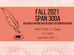 SPAN 300A: Advanced Writing and Reading for Comprehension