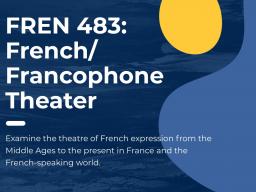 FREN 483: French/Francophone Theater