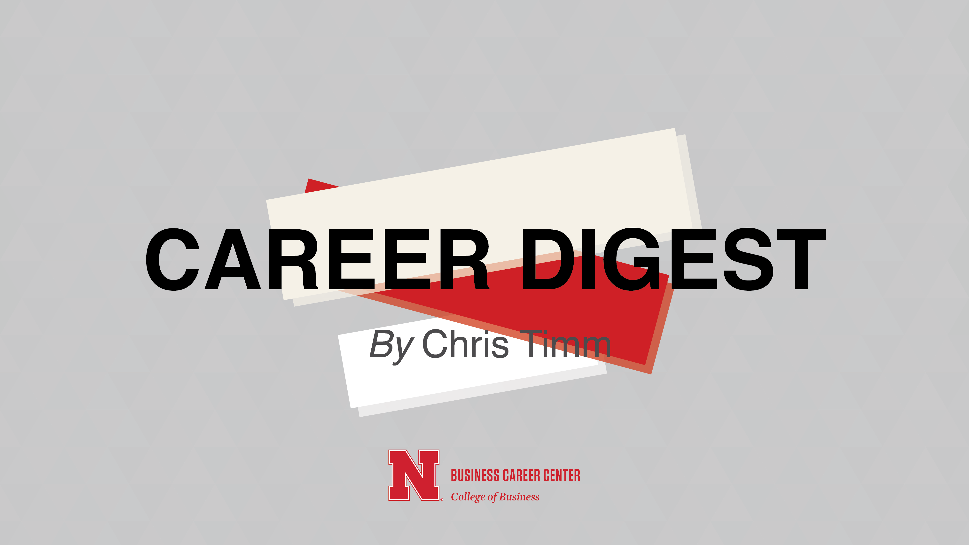 Career Digest by Chris Timm