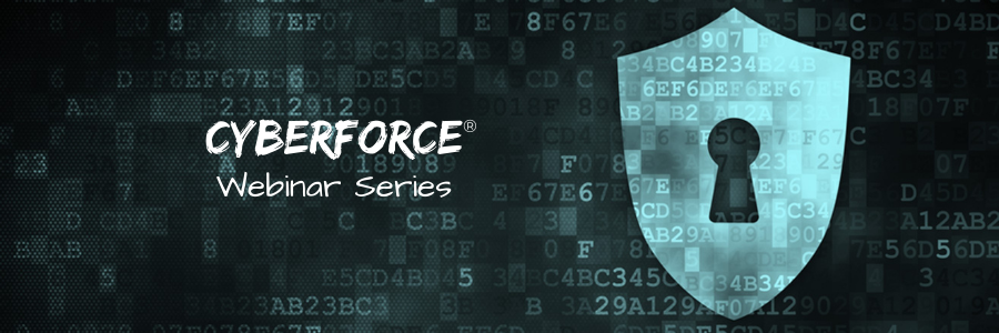 CyberForce Webinar Series