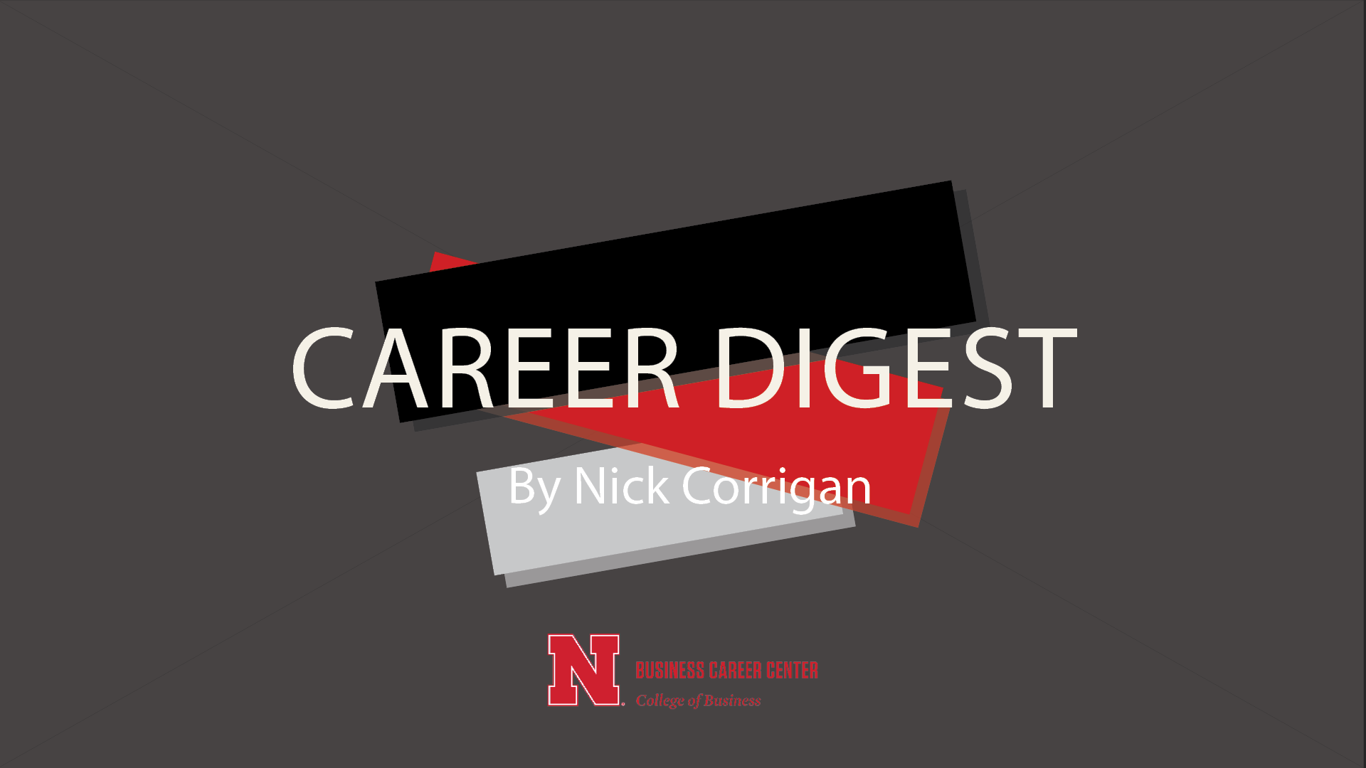 Career Digest by Nick Corrigan