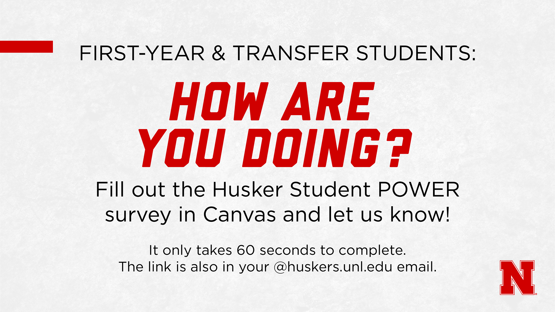 Husker Student POWER survey will be sent to scholars on September 13.