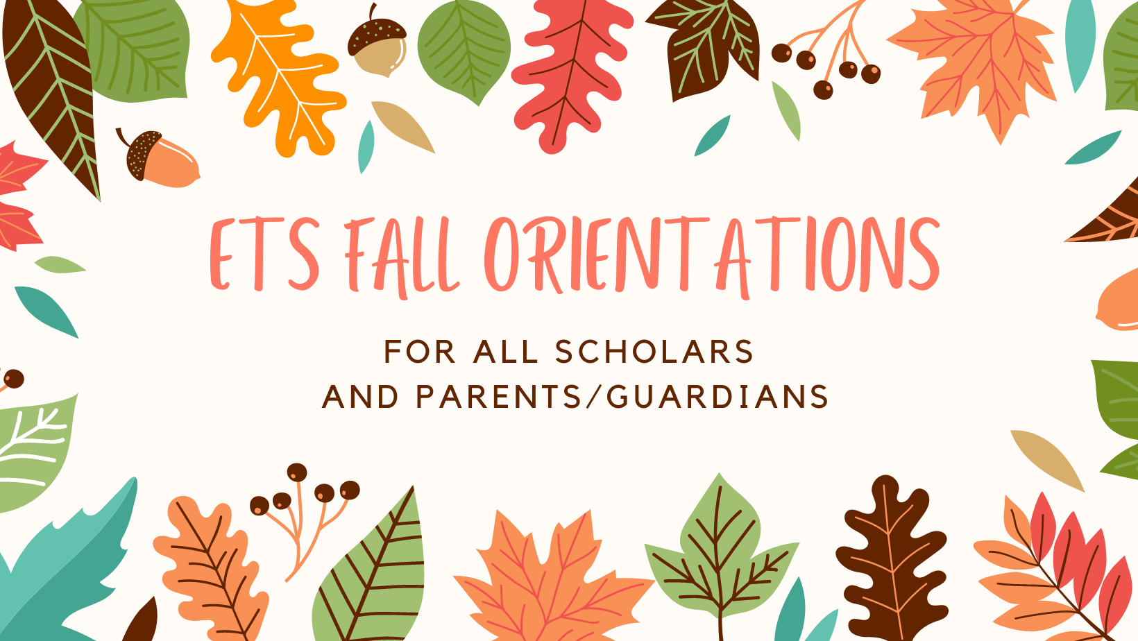 Fall Orientations