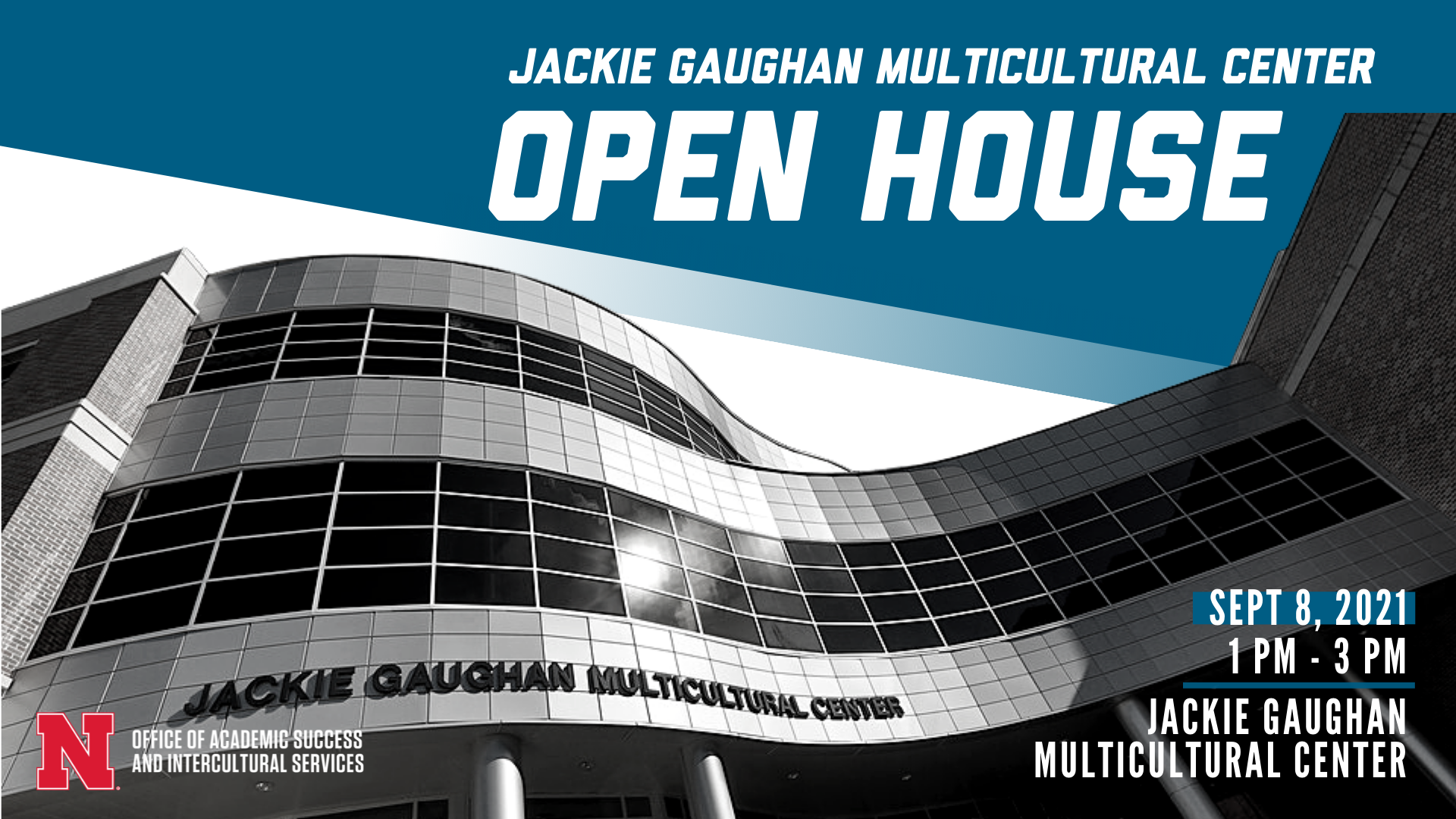 Jackie Gaughan Multicultural Center- Open House, Sept 8, 1 PM- 3PM