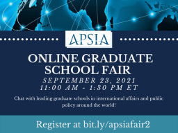 APSIA Online Graduate School Fair - International Affairs & Public Policy