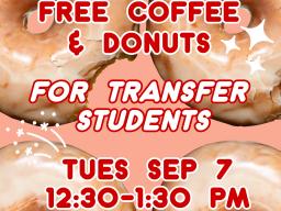 Free Coffee & Donuts for Transfer Students