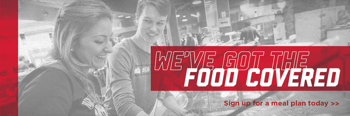 [ALT TEXT] We've got the food covered. Sign up for a meal plan today >>> https://dining.unl.edu/meal-plans
