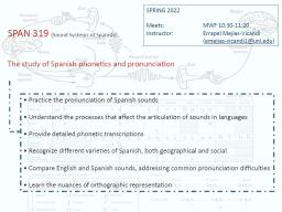 SPAN 319: Sound Systems of Spanish