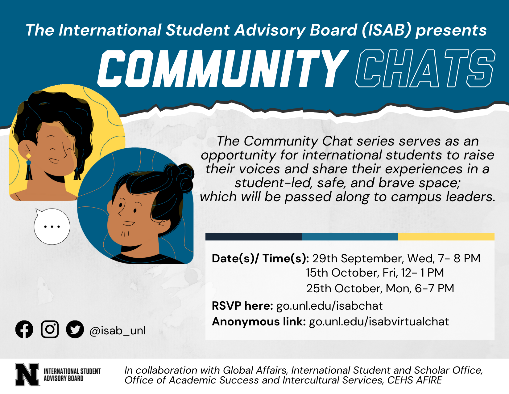 Community Chat series serves as an opportunity for international student to raise their voices and share their experiences in a student-led, safe, and brave space; which will be passed along to campus leaders. The series is on the 29th September, 15th Oct