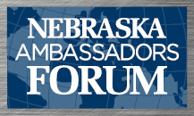 Nebraska Ambassadors Forum to Host Four Former U.S. Ambassadors