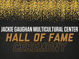 Jackie Gaughan Multicultural Center Hall of Fame Ceremony