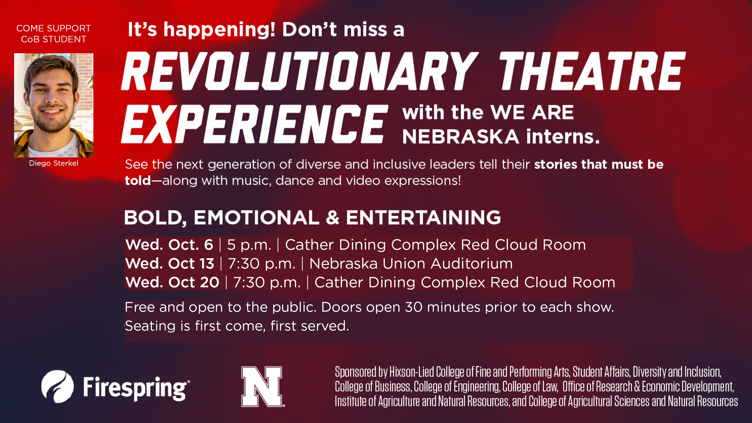 Revolutionary Theatre Experience with The WE ARE NEBRASKA interns is free and open to the public. 