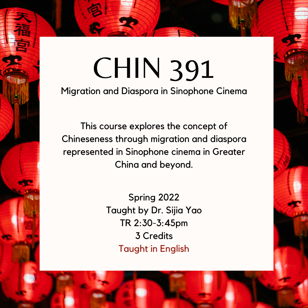 CHIN 391: Migration and Diaspora in Sinophone Cinema