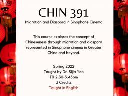 CHIN 391: Migration and Diaspora in Sinophone Cinema