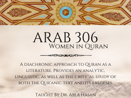 ARAB 306: Women in Quran