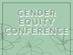 Gender Equity Conference