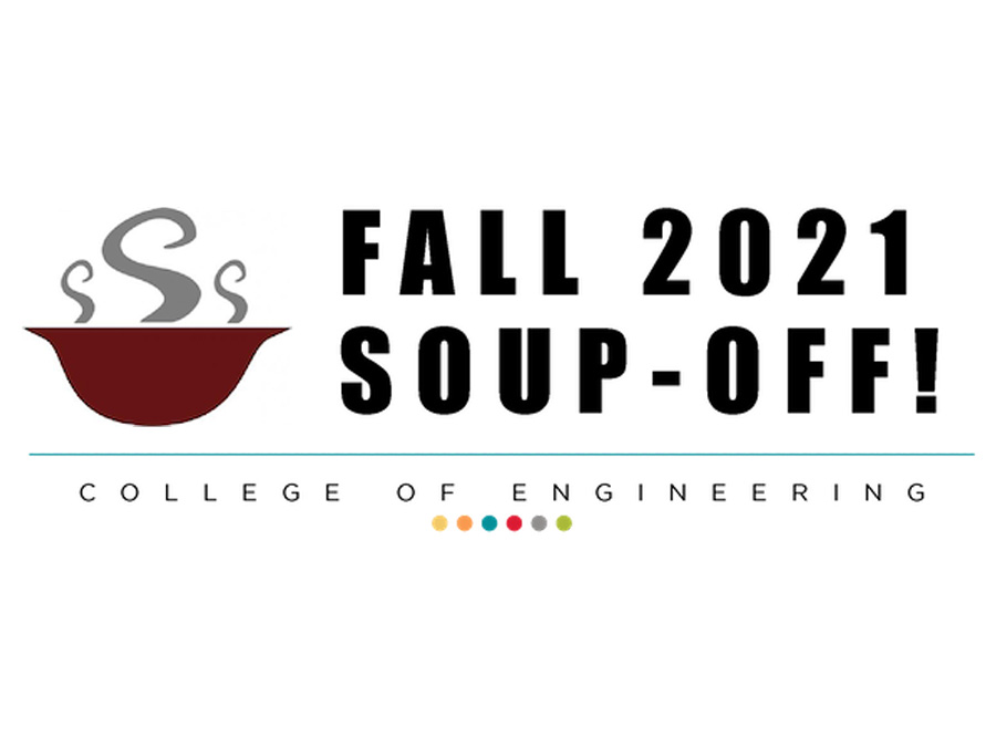 The Fall 2021 Soup-Off is scheduled for Friday, Nov. 12.