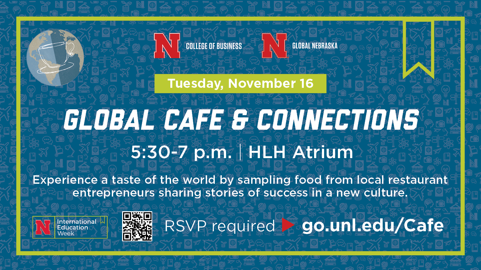 Enjoy Global Café & Connections | Tuesday, Nov. 16, at 5:30 p.m. in the Hawks Hall atrium