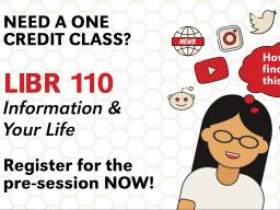 New Course for Spring Pre-Session 2022 - LIBR 110: Information & Your Life