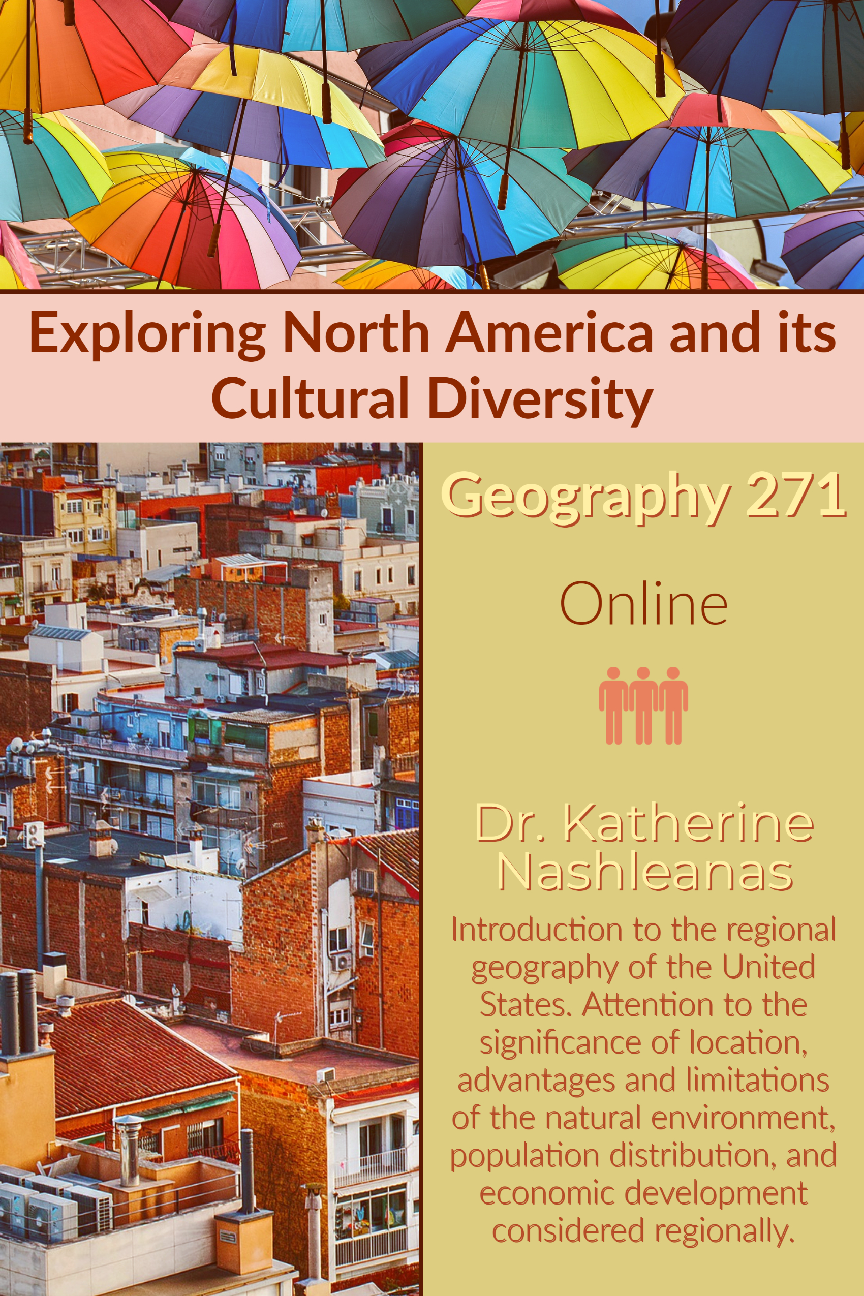 GEOG 271: Exploring North America and its Cultural Diversity