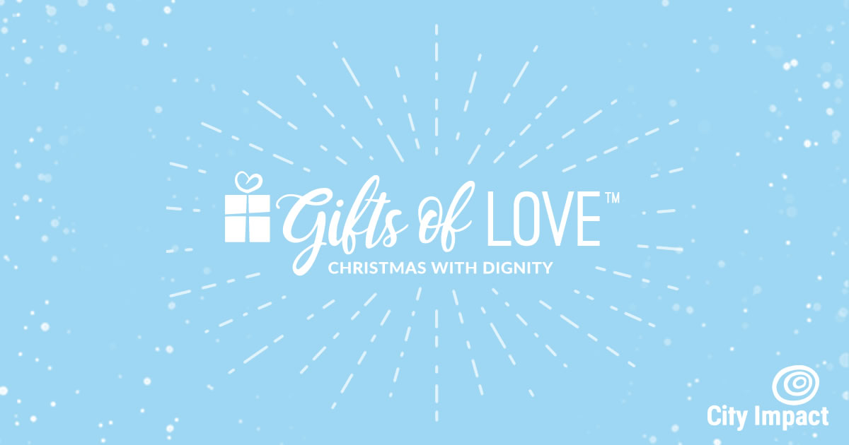 City Impact Gifts of Love