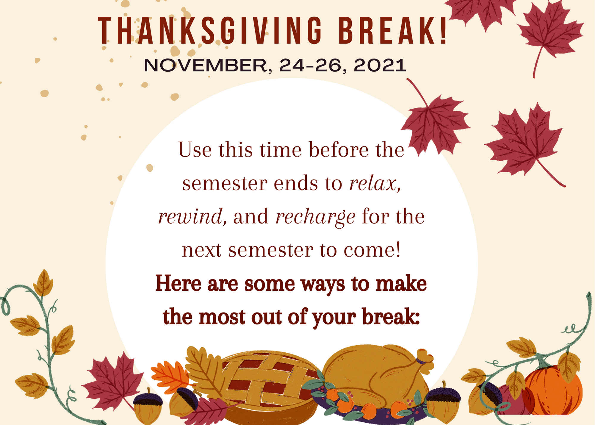 Make the most of this Thanksgiving break! Announce University of