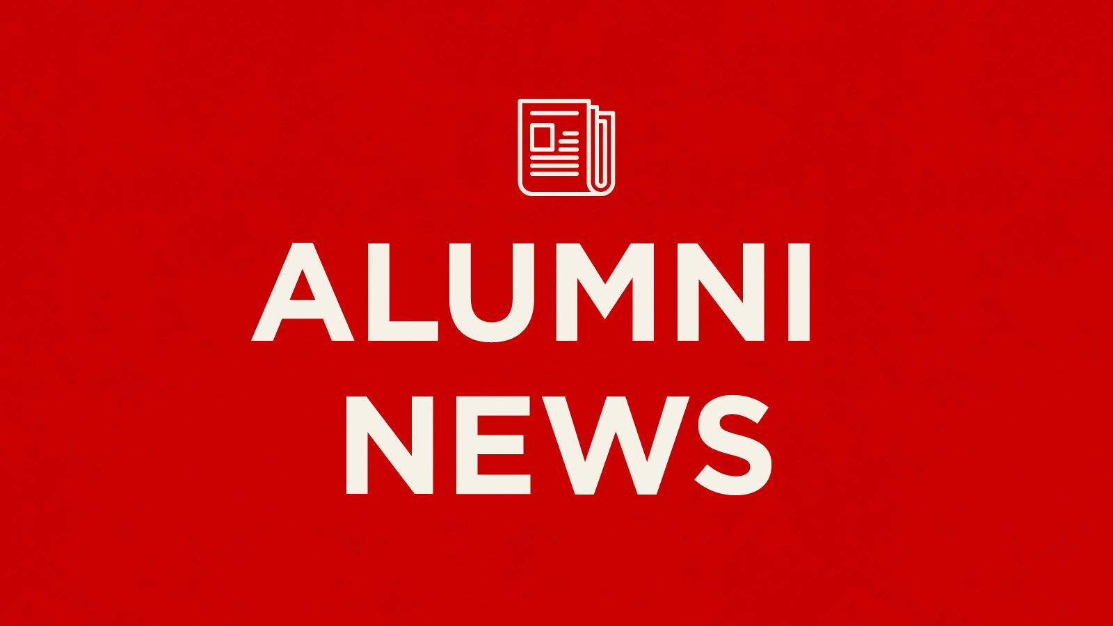 News from our alumni.