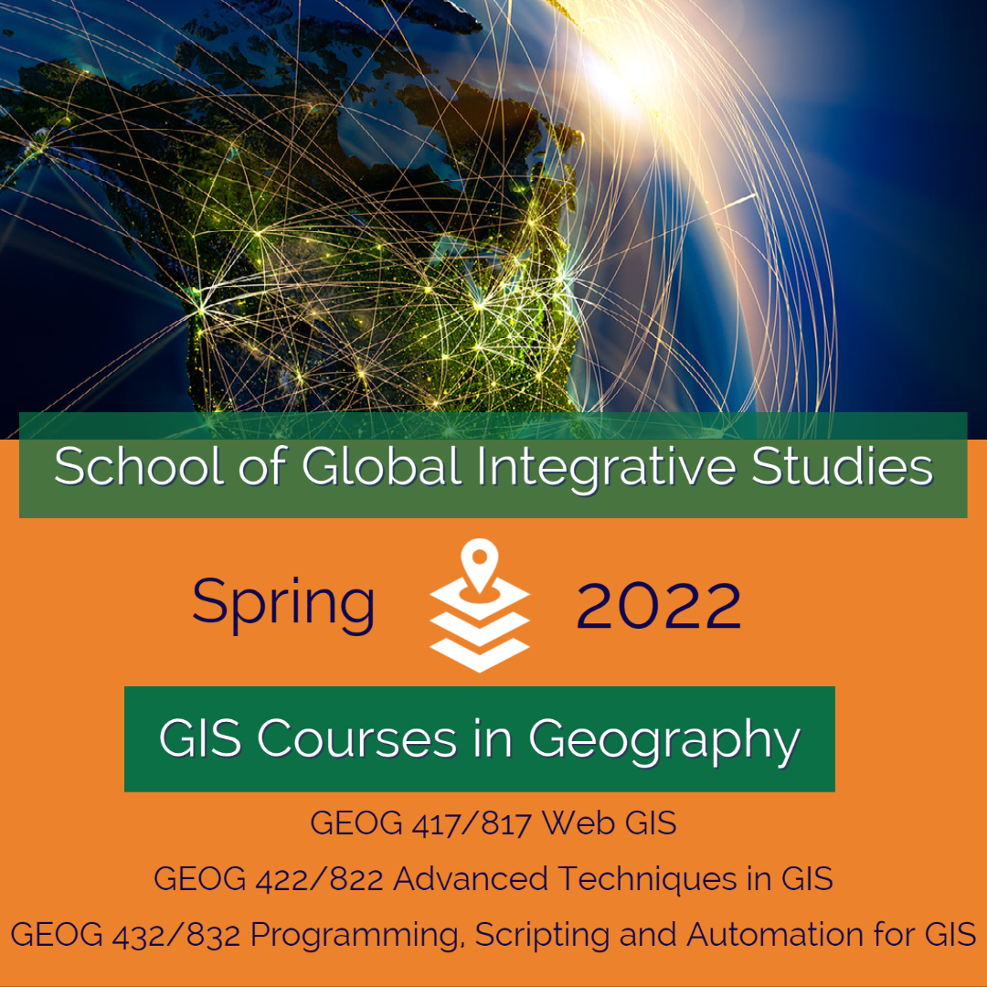 GIS Courses in Geography - Spring 2022