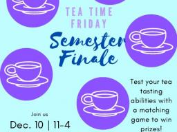 KRR's Tea Time Friday: Semester Finale!