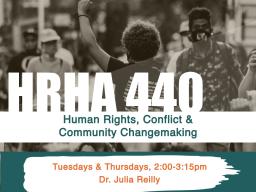 HRHA 440: Human Rights, Conflict & Community Changemaking