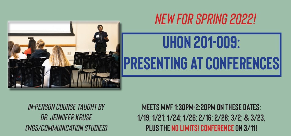 UHON 201-009: Presenting at Conferences