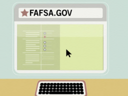 Encourage your student to complete the FAFSA online as soon as possible.