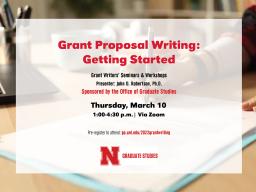The Office of Graduate Studies will offer a grant writing seminar for graduate students presented by Dr. John Robertson, a managing member of Grant Writers' Seminars & Workshops, who has received competitive extramural funding from both NIH and non-federa