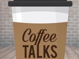 Coffee Talks are every Monday and Thursday afternoon.