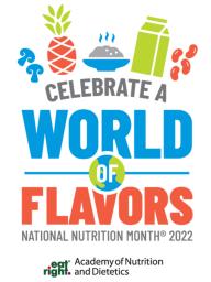 Celebrate a World of Flavors National Nutrition Month® 2022 Logo