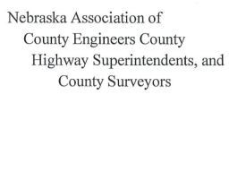 Join us in Valentine for the 2022 Nebraska Association of County Engineers, County Highway Superintendents, and County Surveyors Summer Meeting.