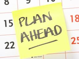 Planning events ahead of time will save you stress