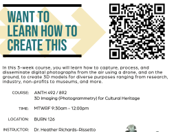 Summer 2022 - ANTH 492: 3D Imaging (Photogrammetry) for Cultural Heritage