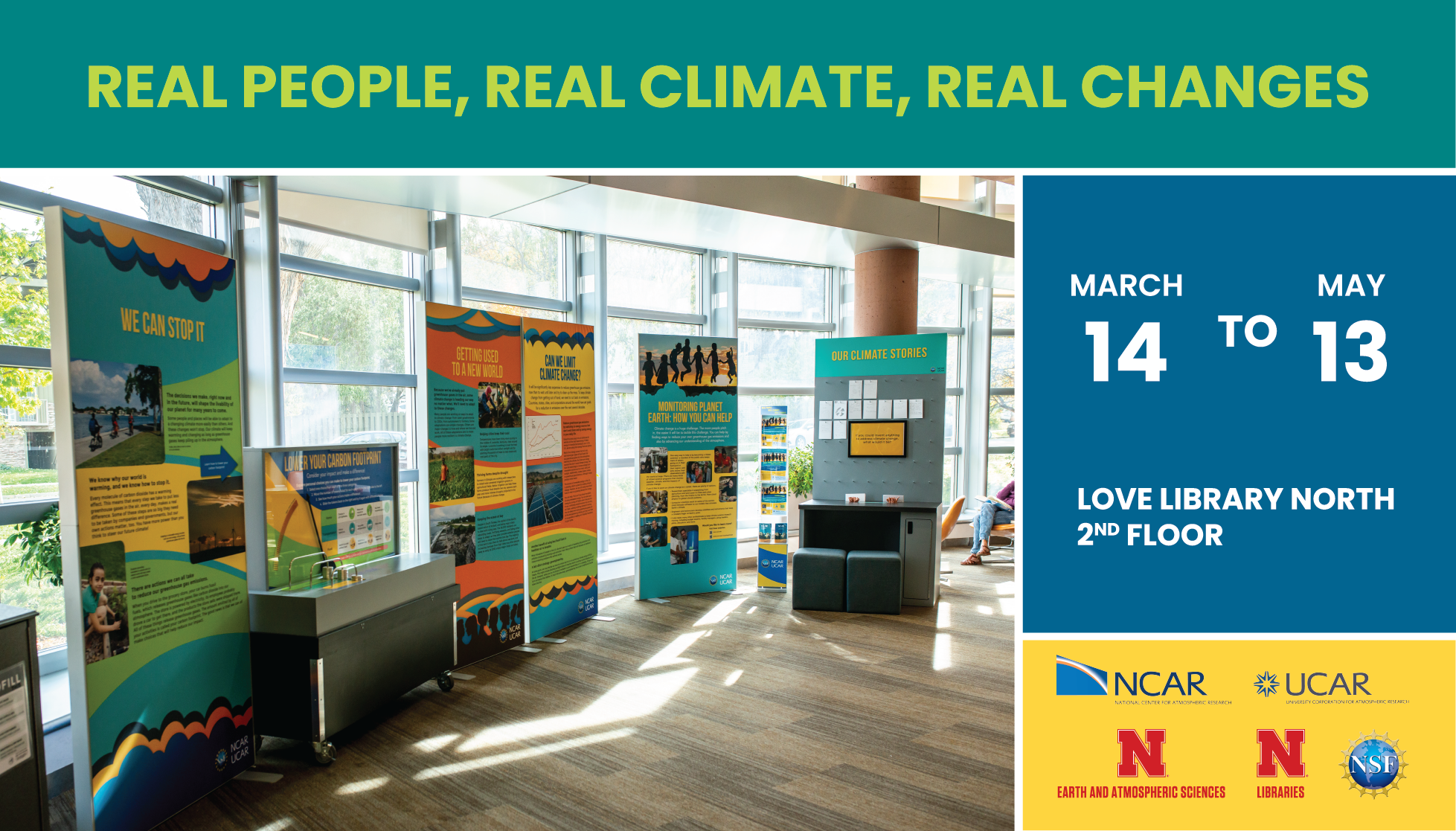 "Real People, Real Climate, Real Changes," on display in Love Library until May 13. 