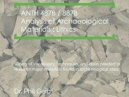 ANTH 487B/887B: Analysis of Archaeological Materials: Lithics