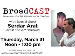 BroadCAST Webinar with Artist/Art Historian Serdar Arat