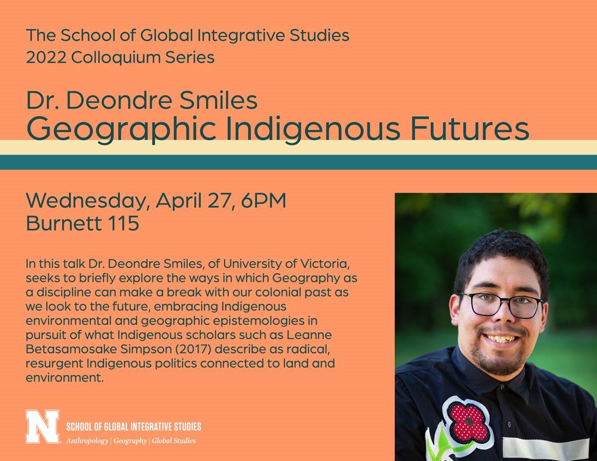 Spring 2022 SGIS Colloquium - Dr. Deondre Smiles: Geographic Indigenous Futures